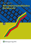 Betriebswirtschaftslehre B�roberufe