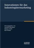Innovationen f�r das Industrieg�termarketing