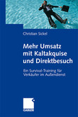 Mehr Umsatz mit Kaltakquise und Direktbesuch