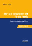 Innovationsmanagement fr die Praxis