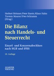 Die Bilanz nach Handels- und Steuerrecht (10. Auflage)