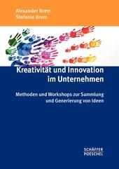 Kreativitt und Innovation im Unternehmen