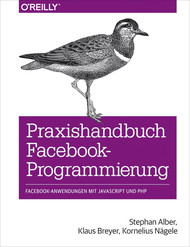 Praxishandbuch Facebook-Programmierung